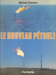 Le nouveau pétrole