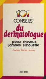 101 conseils du dermatologue