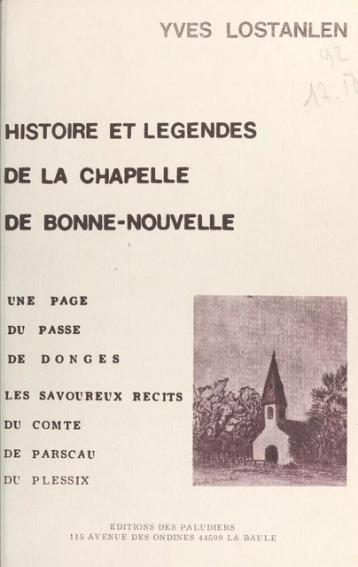 Histoire et légendes de la chapelle de Bonne-Nouvelle - Yves Lostanlen - FeniXX réédition numérique