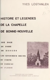 Histoire et légendes de la chapelle de Bonne-Nouvelle