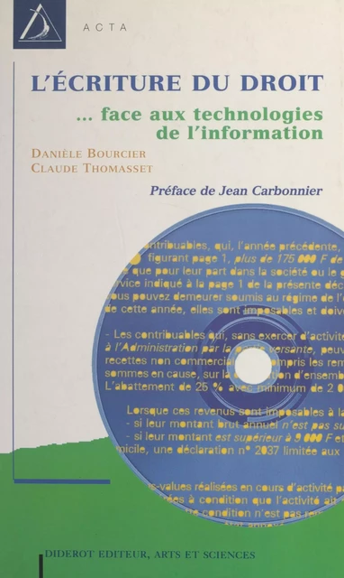 L'écriture du droit : législation et technologie de l'information - Danièle Bourcier, Claude Thomasset - FeniXX réédition numérique