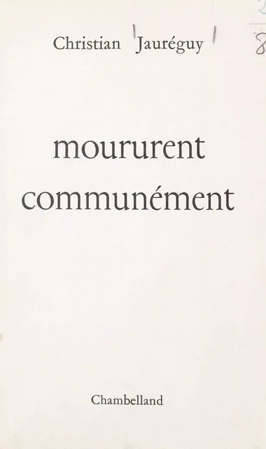 Moururent communément - Christian Jauréguy - FeniXX réédition numérique