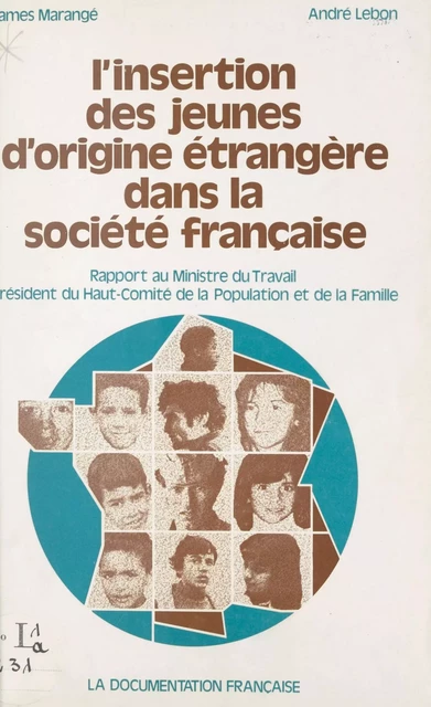 L'insertion des jeunes d'origine étrangère dans la société française - André Lebon, James Marangé - FeniXX réédition numérique