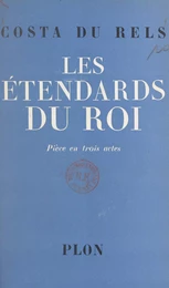 Les étendards du roi