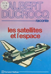 Les satellites et l'espace