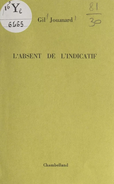 L'absent de l'indicatif - Gil Jouanard - FeniXX réédition numérique