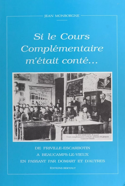 Si le cours complémentaire m'était conté - Jean Monborgne - FeniXX réédition numérique