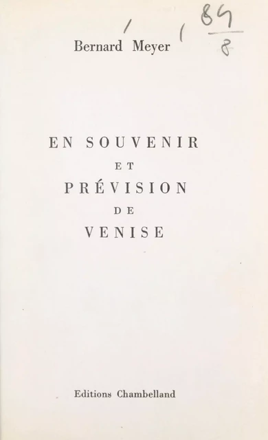 En souvenir et prévision de Venise - Bernard Meyer - FeniXX réédition numérique