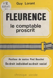 Fleurence, le comptable proscrit : la lutte juridique, élément de la lutte des classes