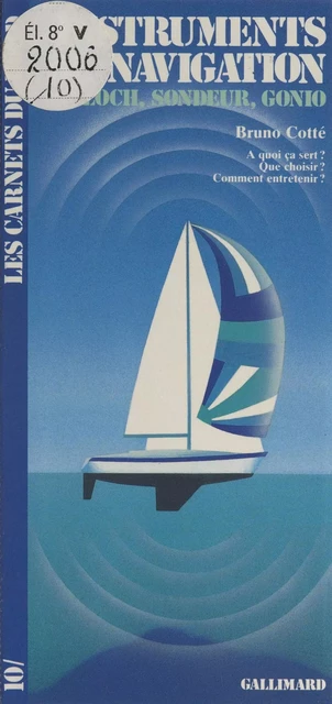 Instruments de navigation - Bruno Cotté - Gallimard (réédition numérique FeniXX)