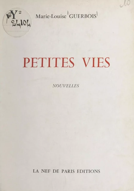 Petites vies - Marie-Louise Guerbois - FeniXX réédition numérique