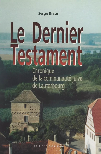 Le dernier testament - Serge Braun - FeniXX réédition numérique