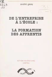 De l'entreprise à l'école : la formation des apprentis