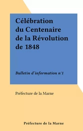 Célébration du Centenaire de la Révolution de 1848