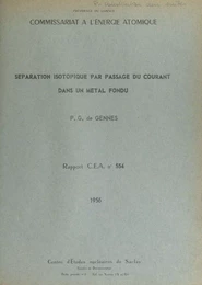 Séparation isotopique par passage du courant dans un métal fondu