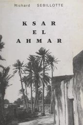 Ksar el Ahmar (4). Septembre 1943-mai 1950 : Maknassy après la guerre, "les vaches maigres"