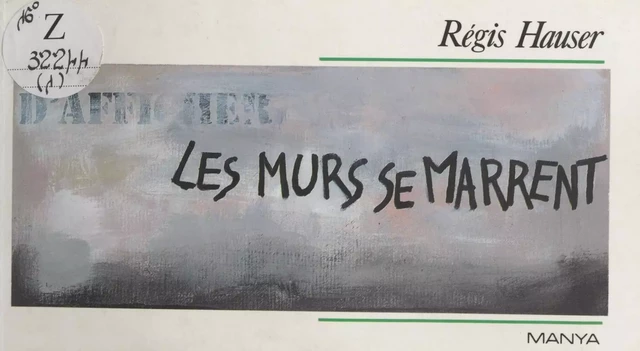 Les murs se marrent - Régis Hauser - FeniXX réédition numérique