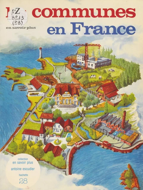 Les Communes en France - Antoine Escudier - Hachette (réédition numérique FeniXX)