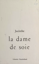 La dame de soie