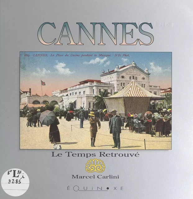 Cannes - Marcel Carlini - (Equinoxe) réédition numérique FeniXX