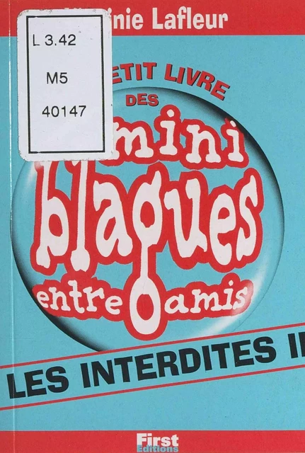 Mini blagues entre amis (2). Les interdites - Virginie Lafleur - (First) réédition numérique FeniXX