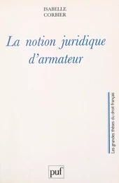 La notion juridique d'armateur