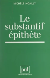 Le substantif épithète