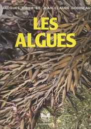 Les algues : connaissance, utilisation, culture