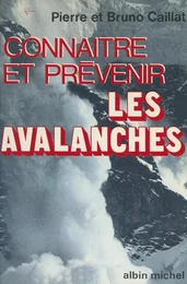 Connaître et prévenir les avalanches