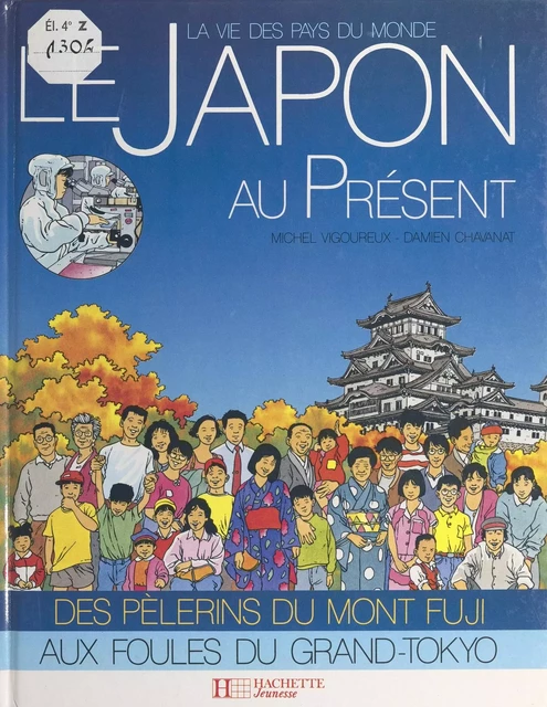 Le Japon au présent - Michel Vigoureux - (Hachette) réédition numérique FeniXX