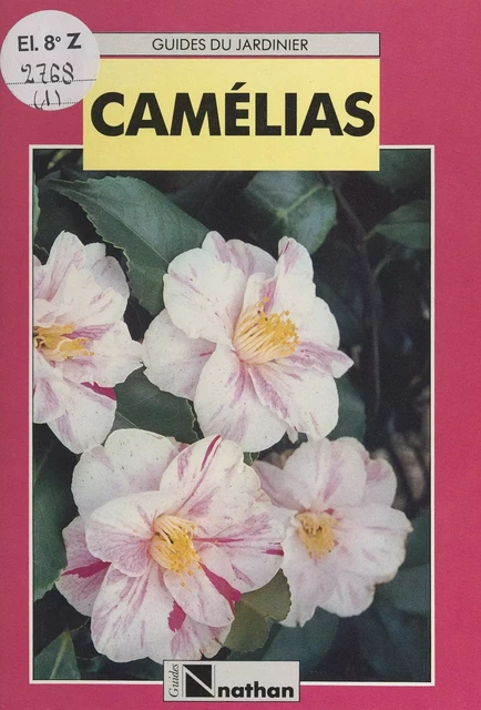 Camélias - Alan Toogood - (Nathan) réédition numérique FeniXX