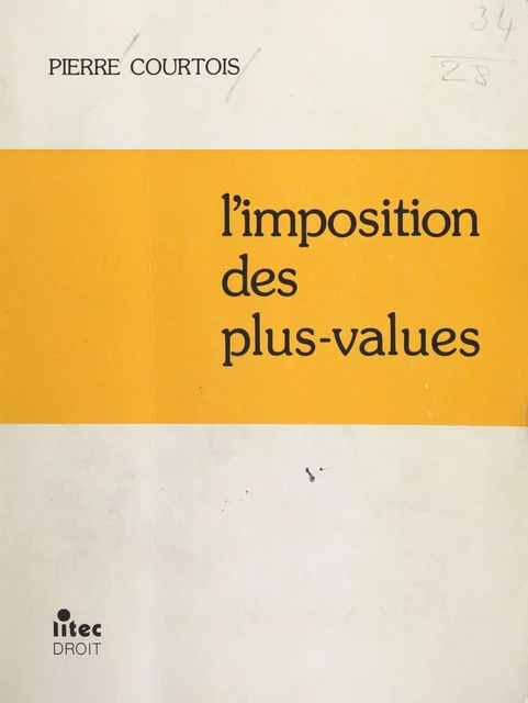 L'Imposition des plus-values - Pierre Courtois - FeniXX réédition numérique