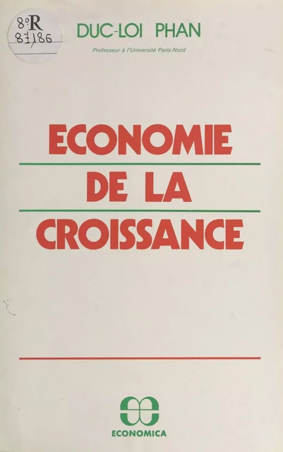 Économie de la croissance -  Phan Duc Loi - FeniXX réédition numérique