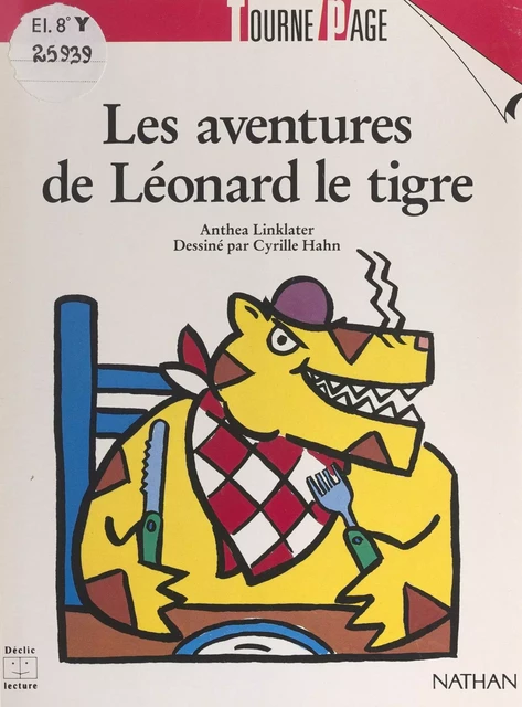 Les aventures de Léonard le tigre - Anthea Linklater - (Nathan) réédition numérique FeniXX