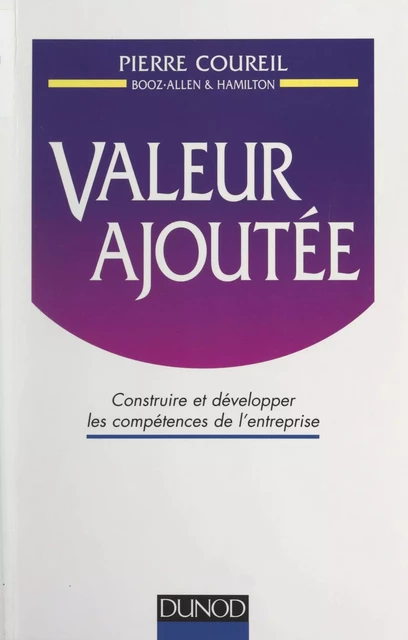 Valeur ajoutée - Pierre Coureil - (Dunod) réédition numérique FeniXX