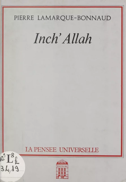 Inch' Allah - Pierre Lamarque-Bonnaud - FeniXX rédition numérique