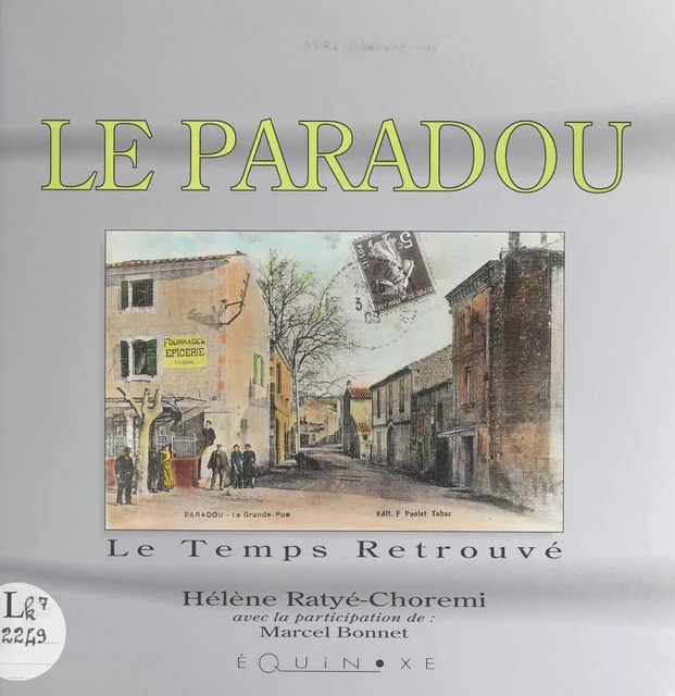 Le Paradou - Hélène Ratyé-Chorémi - (Equinoxe) réédition numérique FeniXX