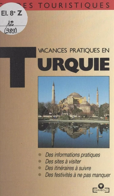 Vacances pratiques en Turquie - Évelyne Daudé - (Marabout) réédition numérique FeniXX