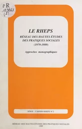 Le RHEPS, réseau des hautes études des pratiques sociales, 1979-1989