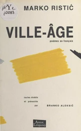 Ville-âge : Poèmes en français