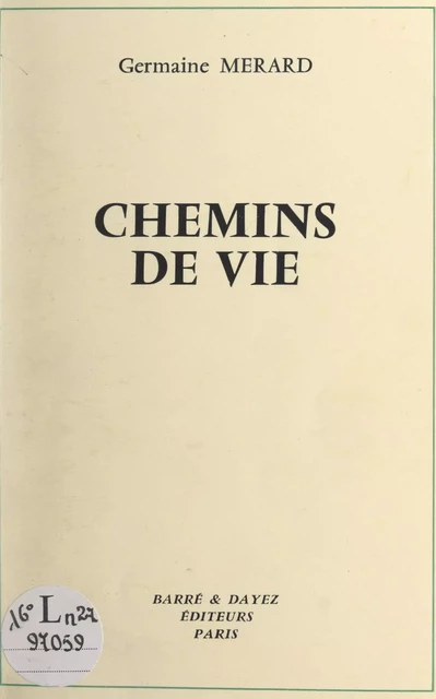 Chemins de vie - Germaine Mérard - FeniXX réédition numérique