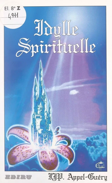 Idylle spirituelle - I J-P Appel-Guéry - FeniXX réédition numérique