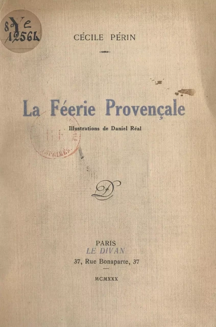 La féerie provençale - Cécile Périn - FeniXX réédition numérique