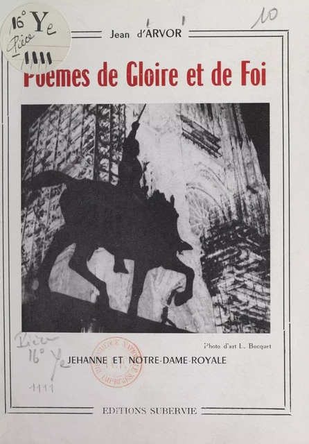 Poèmes de gloire et de foi - Jean d'Arvor - FeniXX réédition numérique