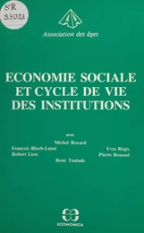 Économie sociale et cycle de vie des institutions