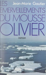 Les émerveillements du mousse Olivier