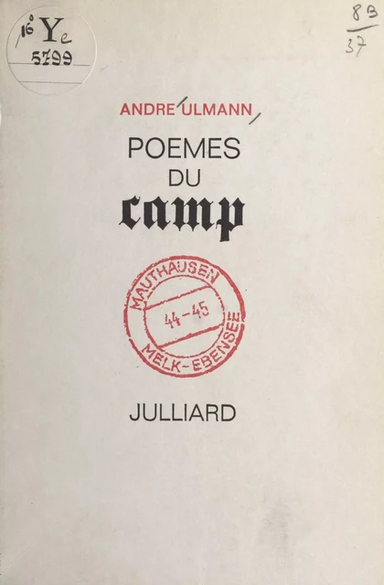 Poèmes du camp - André Ulmann - (Julliard) réédition numérique FeniXX