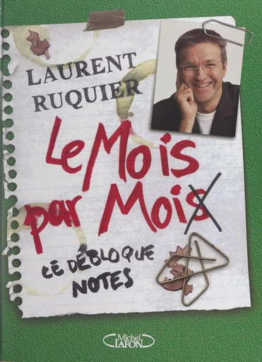 Le mois par moi(s) - Laurent Ruquier - FeniXX réédition numérique