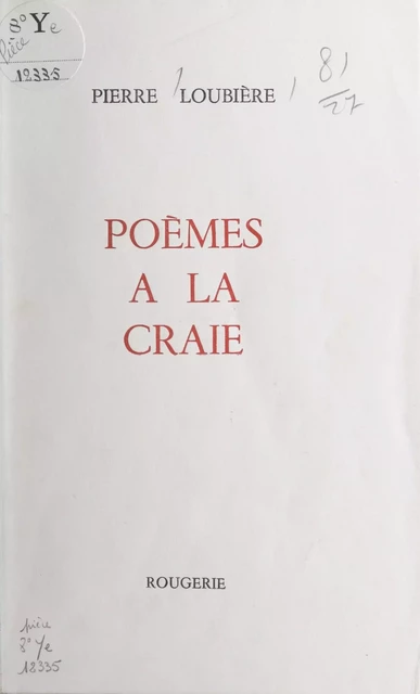 Poèmes à la craie - Pierre Loubière - FeniXX réédition numérique