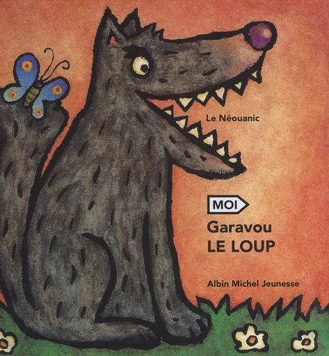 Garavou le loup -  Le Néouanic - FeniXX réédition numérique